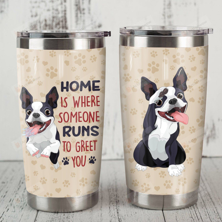 Boston Terrier Dog Someone Runs To Greet You Stainless Steel Tumbler Perfect Gifts For Dog Lover Tumbler Cups For Coffee/Tea, Great Customized Gifts For Birthday Christmas Thanksgiving