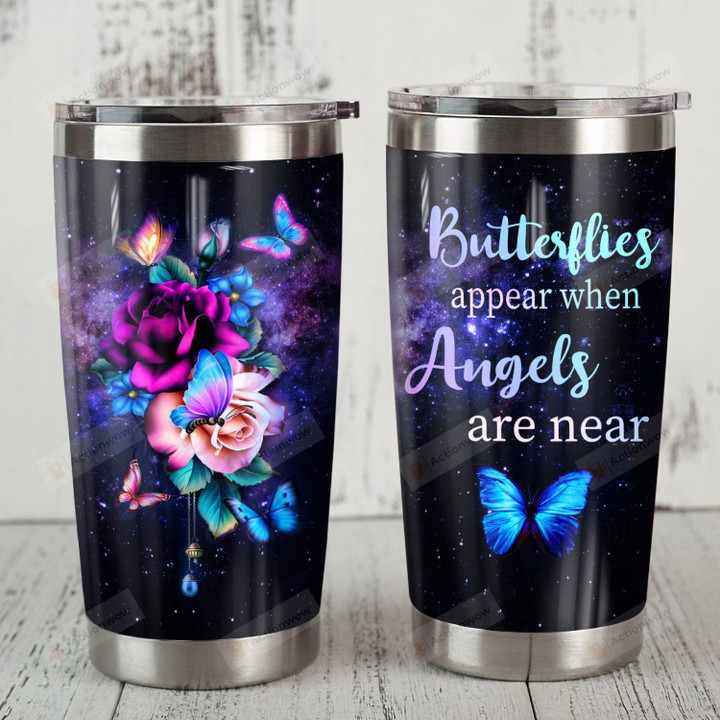 Aesthetic Roses Butterflies Appear When Angels Are Near Stainless Steel Tumbler Perfect Gifts For Butterfly Lover Tumbler Cups For Coffee/Tea, Great Customized Gifts For Birthday Christmas Thanksgiving