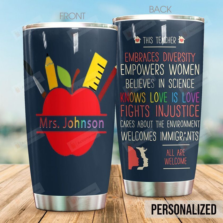 Personalized Teacher All Are Welcome Stainless Steel Tumbler Perfect Gifts For Teacher Tumbler Cups For Coffee/Tea, Great Customized Gifts For Birthday Christmas Thanksgiving