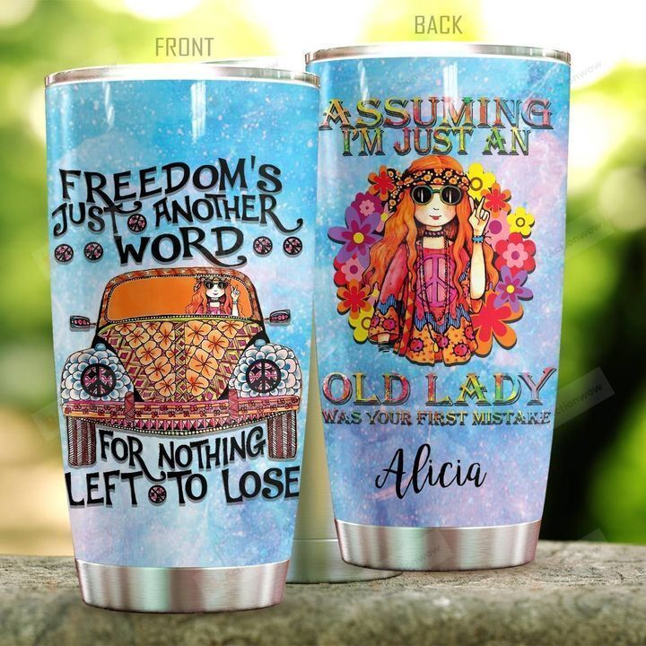 Personalized Hippie Was Your First Mistake Stainless Steel Tumbler Perfect Gifts For Hipppie Tumbler Cups For Coffee/Tea, Great Customized Gifts For Birthday Christmas Thanksgiving