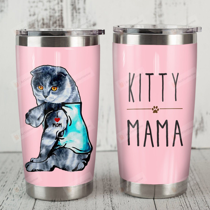 Scottish Fold Cat Kitty Mama Stainless Steel Tumbler, Tumbler Cups For Coffee/Tea, Great Customized Gifts For Birthday Christmas Thanksgiving