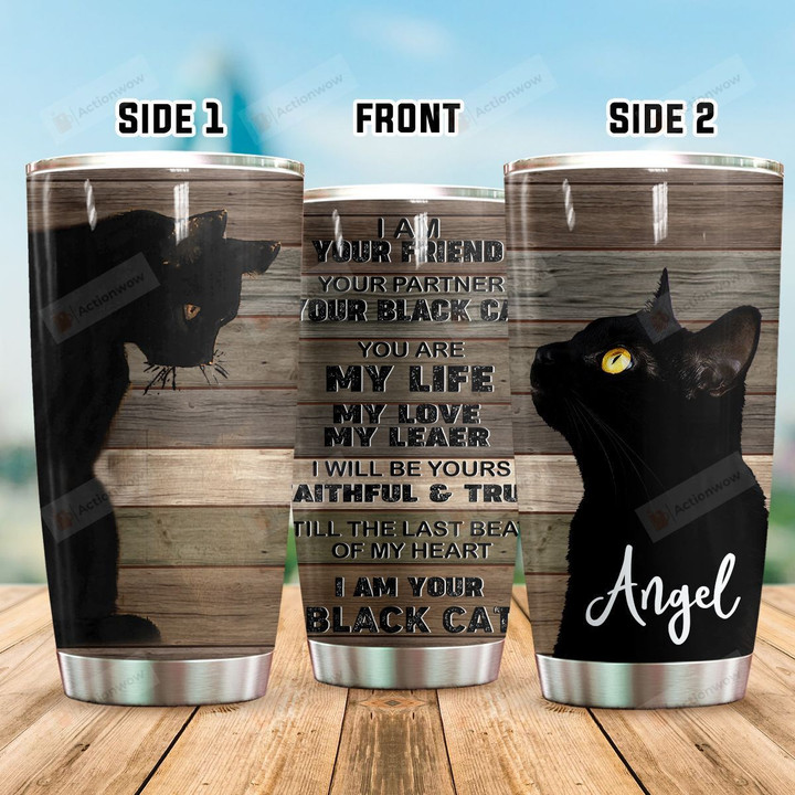 Personalized Black Cat You Are My Life My Love My Leader Stainless Steel Tumbler Perfect Gifts For Black Cat Lover Tumbler Cups For Coffee/Tea, Great Customized Gifts For Birthday Christmas Thanksgiving