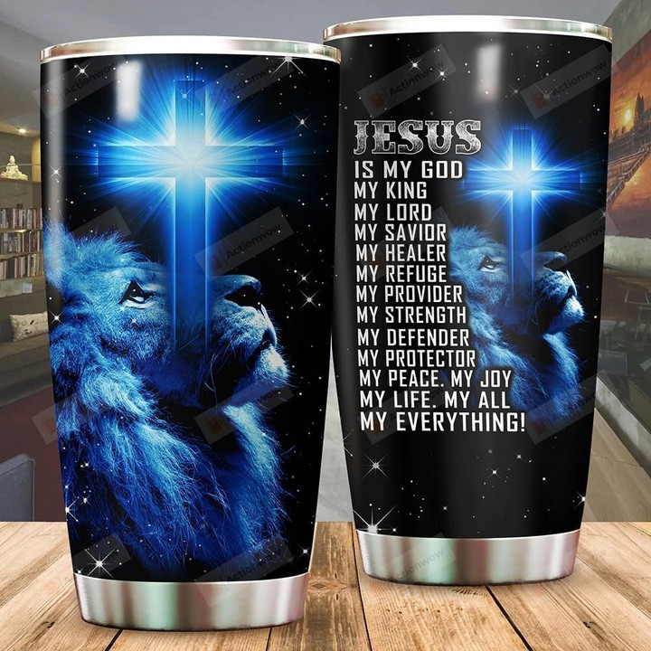 Lion Jesus Is My God My King Stainless Steel Tumbler Perfect Gifts For Lion Lover Tumbler Cups For Coffee/Tea, Great Customized Gifts For Birthday Christmas Thanksgiving