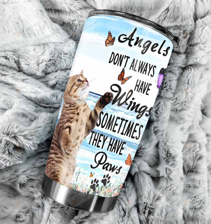 Cat Angels Don't Always Have Wings Stainless Steel Tumbler Perfect Gifts For Cat Lover Tumbler Cups For Coffee/Tea, Great Customized Gifts For Birthday Christmas Thanksgiving