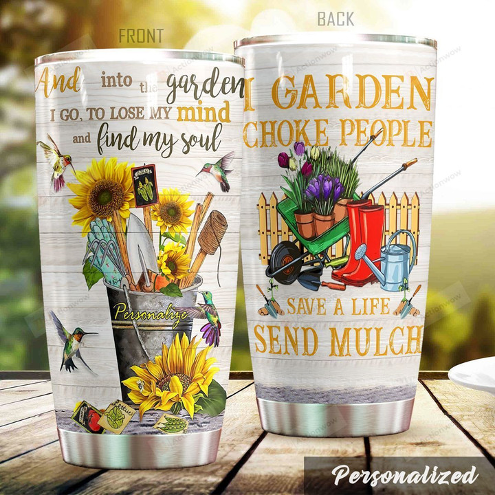 Personalized Gardening I Garden So I Don't Choke People Sunflower Stainless Steel Tumbler Perfect Gifts For Gardening Lover Tumbler Cups For Coffee/Tea, Great Customized Gifts For Birthday Christmas Thanksgiving