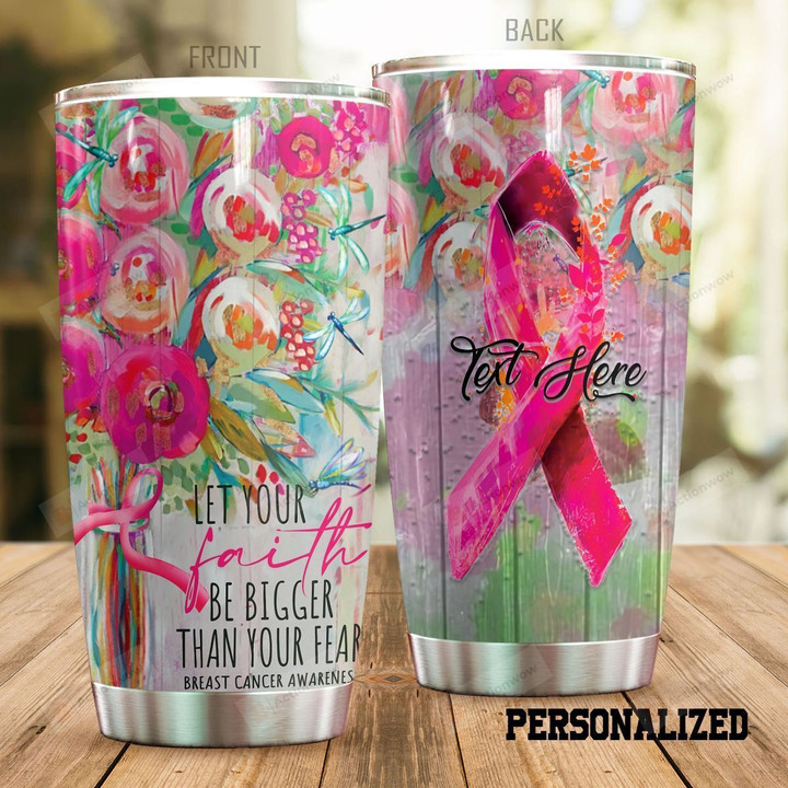 Personalized Breast Cancer Let Your Faith Dragonfly Stainless Steel Tumbler Perfect Gifts For Breast Cancer Awareness Tumbler Cups For Coffee/Tea, Great Customized Gifts For Birthday Christmas Thanksgiving
