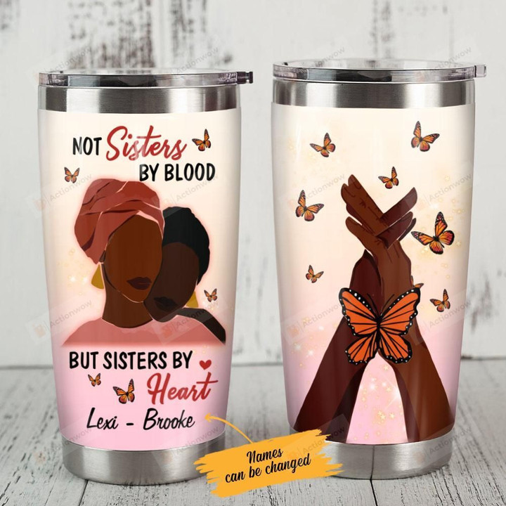 Personalized Black Girl Bestie Butterfly Not Sisters By Blood Stainless Steel Tumbler Perfect Gifts For Butterfly Lover Tumbler Cups For Coffee/Tea, Great Customized Gifts For Birthday Christmas Thanksgiving
