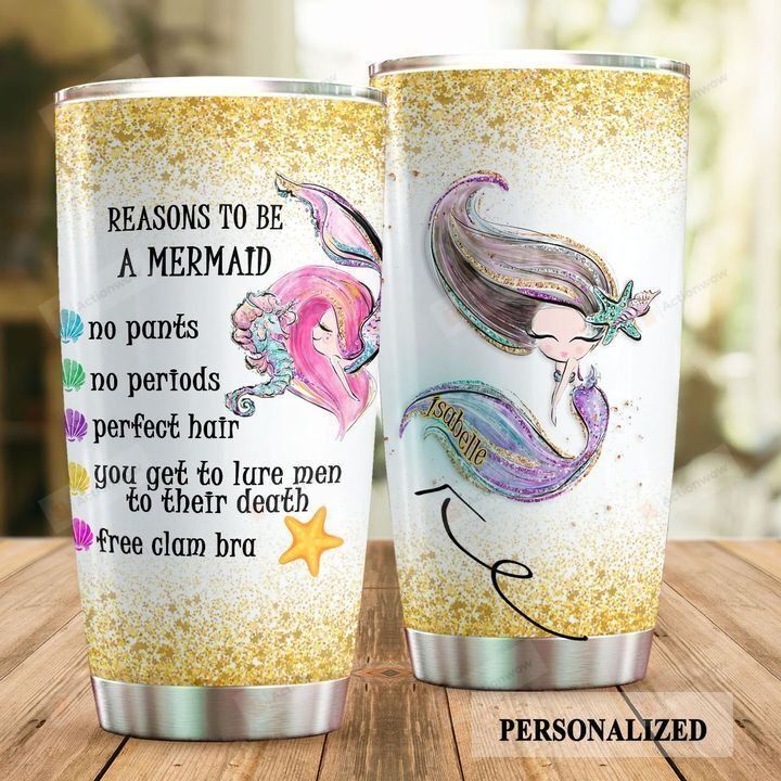 Personalized Reasons To Be A Mermaid Stainless Steel Tumbler Perfect Gifts For Mermaid Lover Tumbler Cups For Coffee/Tea, Great Customized Gifts For Birthday Christmas Thanksgiving