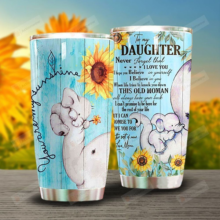 Personalized Elephant Sunflower To My Daughter From Mom I Hope You Believe In Yourself Stainless Steel Tumbler Perfect Gifts For Elephant Lover Tumbler Cups For Coffee/Tea, Great Customized Gifts For Birthday Christmas Thanksgiving