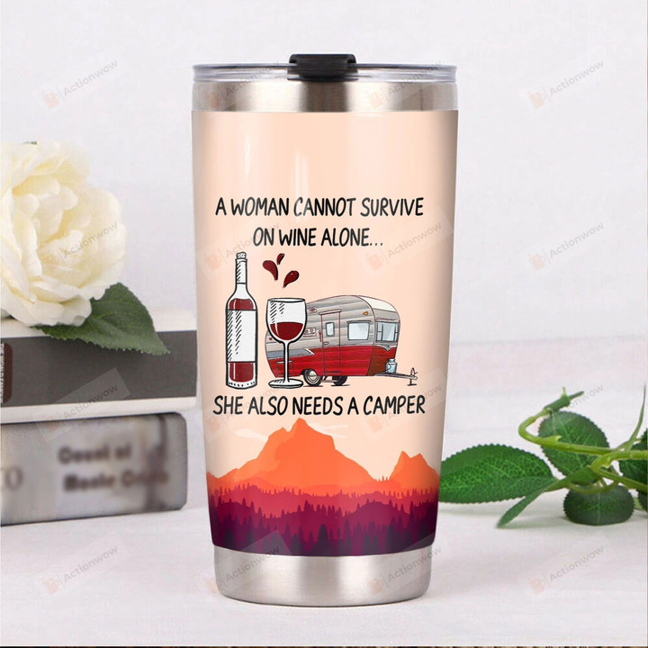 Camping A Woman Cannot Survive On Wine Alone Stainless Steel Tumbler Perfect Gifts For Camping Lover Tumbler Cups For Coffee/Tea, Great Customized Gifts For Birthday Christmas Thanksgiving