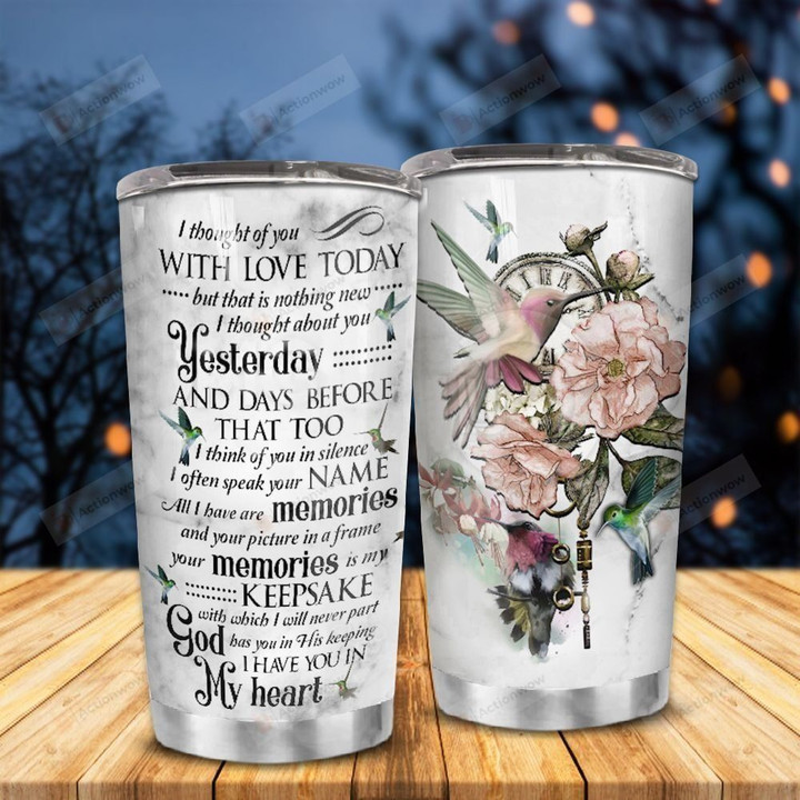 Hummingbird I Think Of You In Silence Stainless Steel Tumbler Perfect Gifts For Hummingbird Lover Tumbler Cups For Coffee/Tea, Great Customized Gifts For Birthday Christmas Thanksgiving