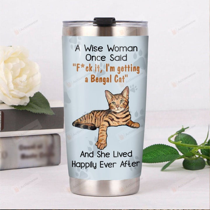 Bengal Cat She Lived Happily Ever After Stainless Steel Tumbler Perfect Gifts For Cat Lover Tumbler Cups For Coffee/Tea, Great Customized Gifts For Birthday Christmas Thanksgiving
