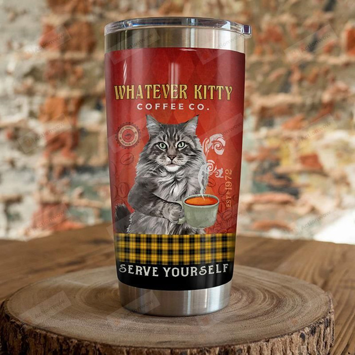 Maine Cat Coffee Whatever Kitty Coffee Stainless Steel Tumbler Perfect Gifts For Cat Lover Tumbler Cups For Coffee/Tea, Great Customized Gifts For Birthday Christmas Thanksgiving