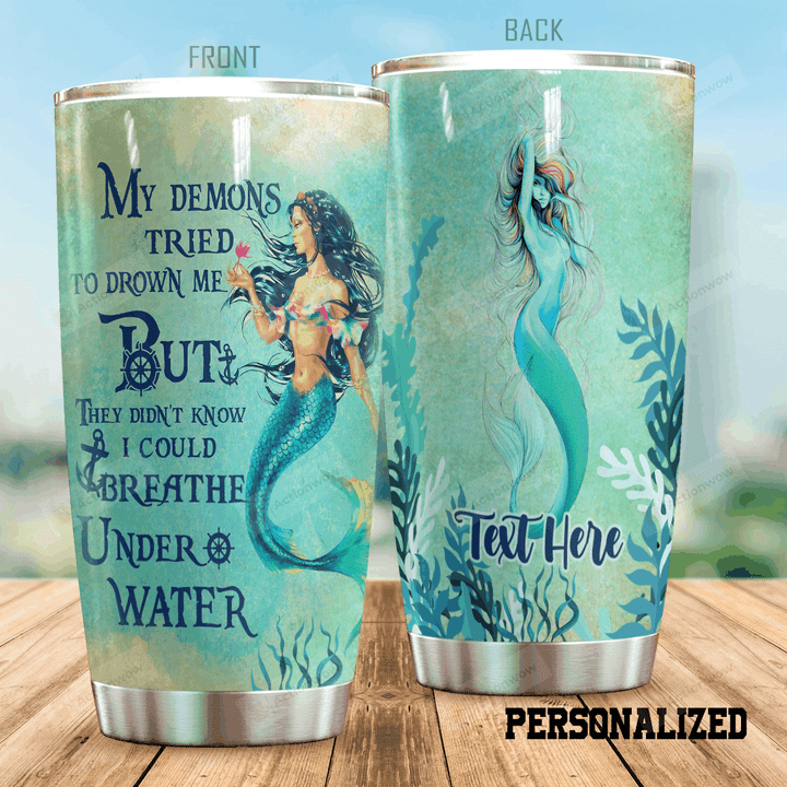 Personalized Mermaid My Demons Tried To Drown Me Stainless Steel Tumbler Perfect Gifts For Mermaid Lover Tumbler Cups For Coffee/Tea, Great Customized Gifts For Birthday Christmas Thanksgiving