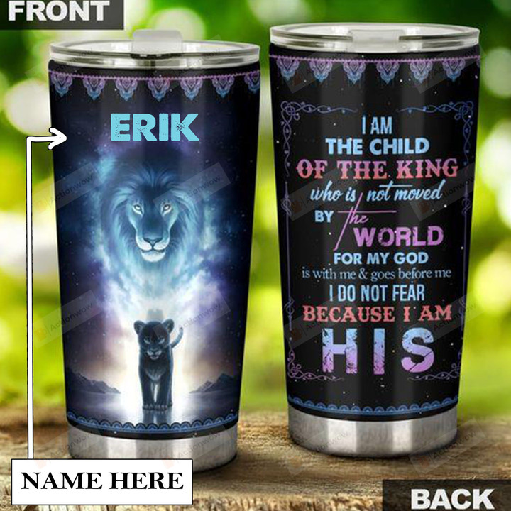 Personalized Lion I Am The Child Of The King Stainless Steel Tumbler Perfect Gifts For Lion Lover Tumbler Cups For Coffee/Tea, Great Customized Gifts For Birthday Christmas Thanksgiving