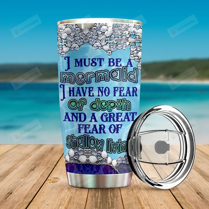 Mermaid I Have No Fear Of Depth Stainless Steel Tumbler Perfect Gifts For Mermaid Lover Tumbler Cups For Coffee/Tea, Great Customized Gifts For Birthday Christmas Thanksgiving