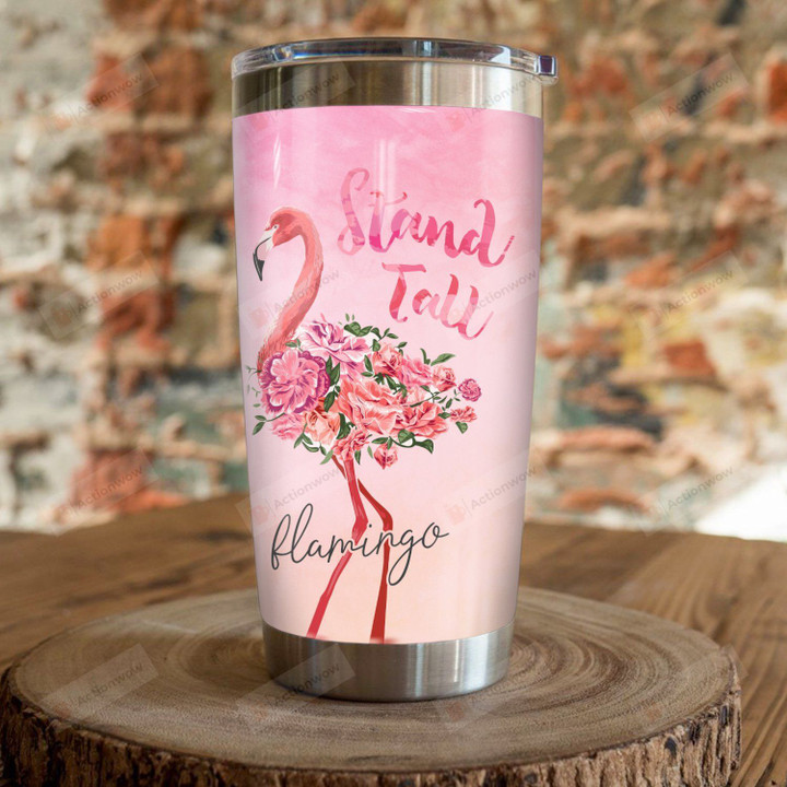 Flamingo Stand Tall Stainless Steel Tumbler, Tumbler Cups For Coffee/Tea, Great Customized Gifts For Birthday Christmas Thanksgiving