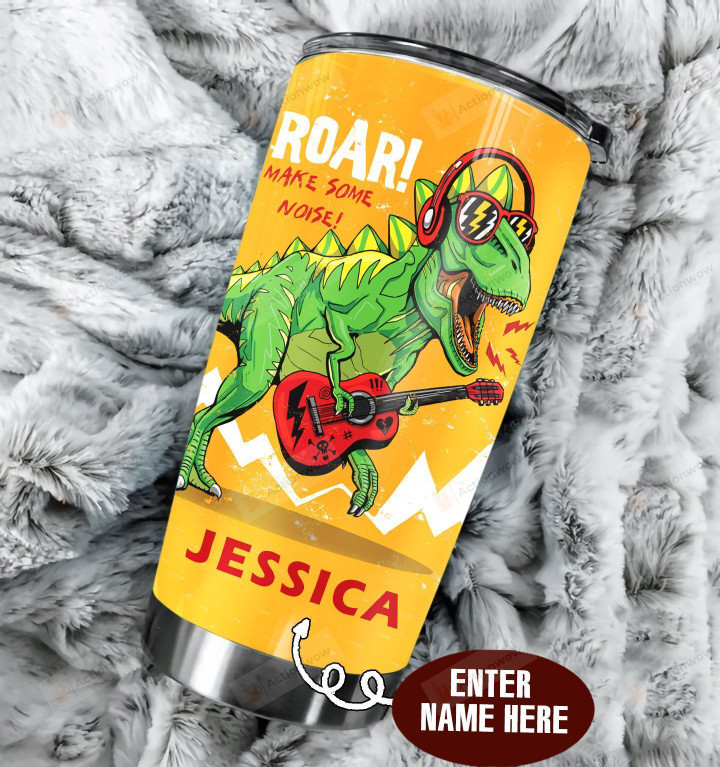 Personalized Dinosaur Roar Make Some Noise Stainless Steel Tumbler Perfect Gifts For Dinosaur Lover Tumbler Cups For Coffee/Tea, Great Customized Gifts For Birthday Christmas Thanksgiving