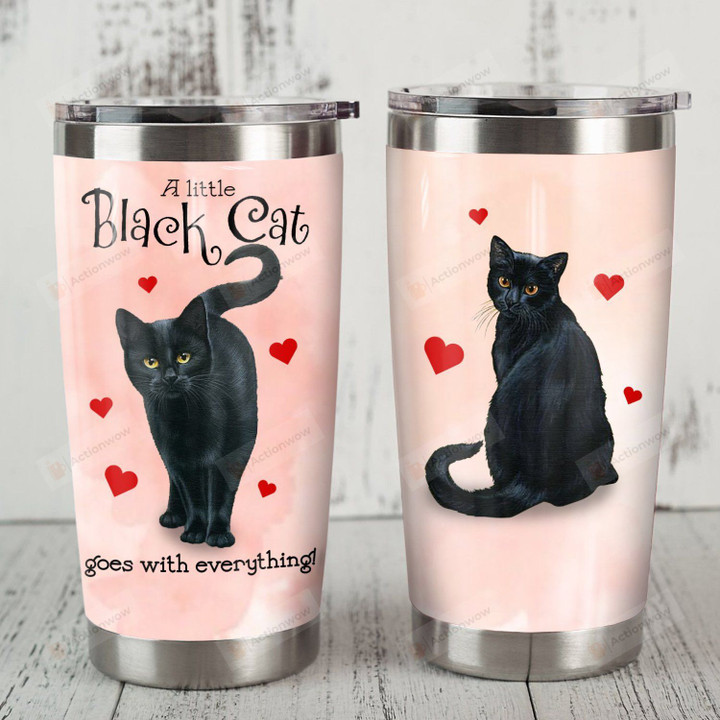 A Little Black Cat Goes With Everything Heart Pink Stainless Steel Tumbler Perfect Gifts For Cat Lover Tumbler Cups For Coffee/Tea, Great Customized Gifts For Birthday Christmas Thanksgiving