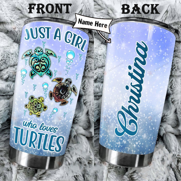 Personalized Just A Girl Who Loves Turtle Stainless Steel Tumbler Perfect Gifts For Sea Turtle Lover Tumbler Cups For Coffee/Tea, Great Customized Gifts For Birthday Christmas Thanksgiving