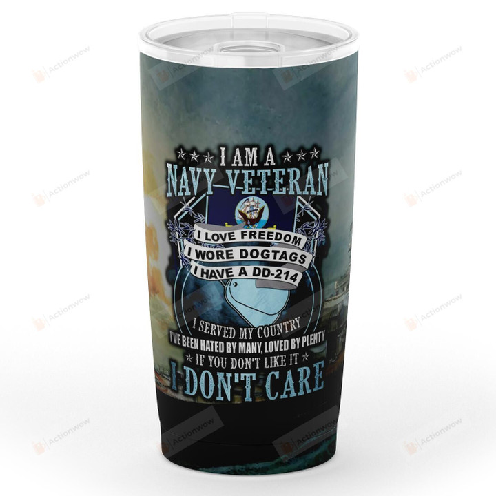 I Am A Navy Veteran I Love Freedom I Wore Dogtags Stainless Steel Tumbler Perfect Gifts For Navy Veteran Tumbler Cups For Coffee/Tea, Great Customized Gifts For Birthday Christmas Thanksgiving Veteran Day