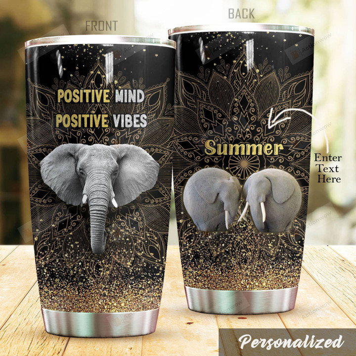 Personalized Elephant Positive Mind Positive Vibes Stainless Steel Tumbler Perfect Gifts For Elephant Lover Tumbler Cups For Coffee/Tea, Great Customized Gifts For Birthday Christmas Thanksgiving