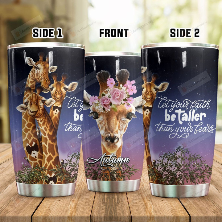 Personalized Giraffe Let Your Faith Be Taller Stainless Steel Tumbler Perfect Gifts For Giraffe Lover Tumbler Cups For Coffee/Tea, Great Customized Gifts For Birthday Christmas Thanksgiving