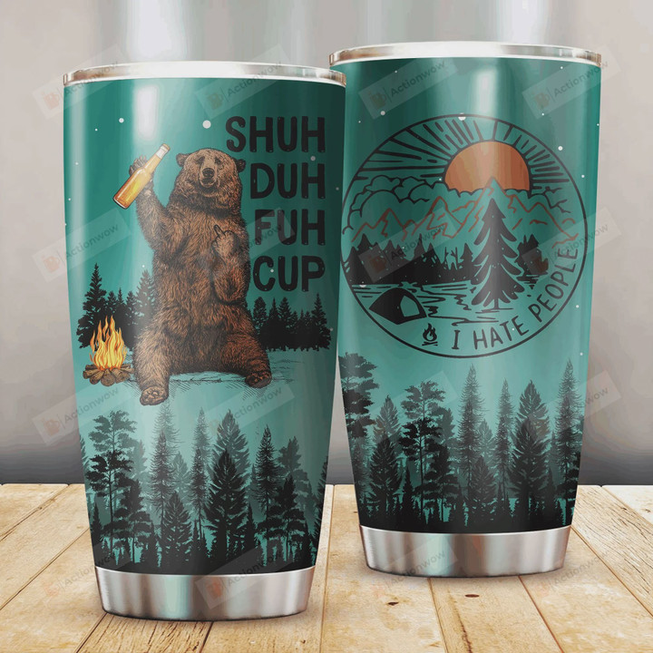 Camping Bear Campfire I Hate People Stainless Steel Tumbler, Tumbler Cups For Coffee/Tea, Great Customized Gifts For Birthday Christmas Thanksgiving