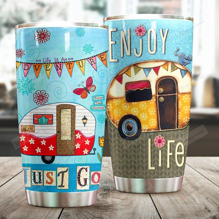 Camping Life Is An Adventure Just Go Enjoy Life Stainless Steel Tumbler, Tumbler Cups For Coffee/Tea, Great Customized Gifts For Birthday Christmas Thanksgiving