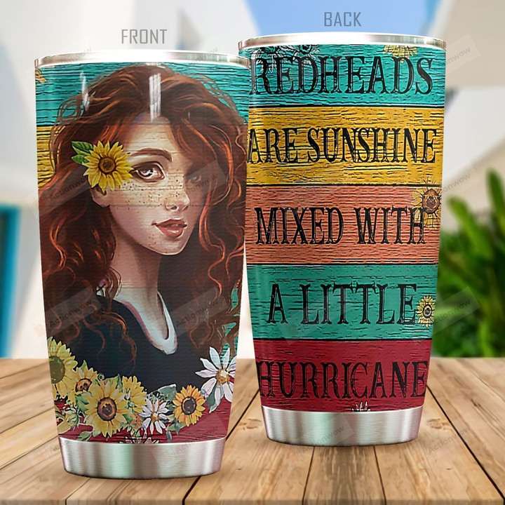 Redheads Are Sunshine Mixed With A Little Hurricane Stainless Steel Tumbler, Tumbler Cups For Coffee/Tea, Great Customized Gifts For Birthday Christmas Thanksgiving