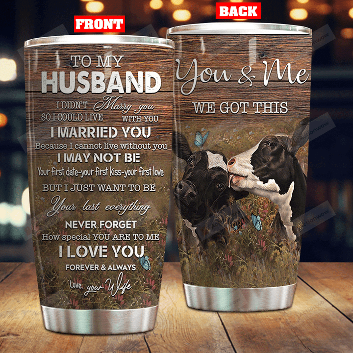 Personalized Cow To My Husband From Wife I Love You Stainless Steel Tumbler Perfect Gifts For Cow Lover Tumbler Cups For Coffee/Tea, Great Customized Gifts For Birthday Christmas Thanksgiving Wedding Valentine's Day