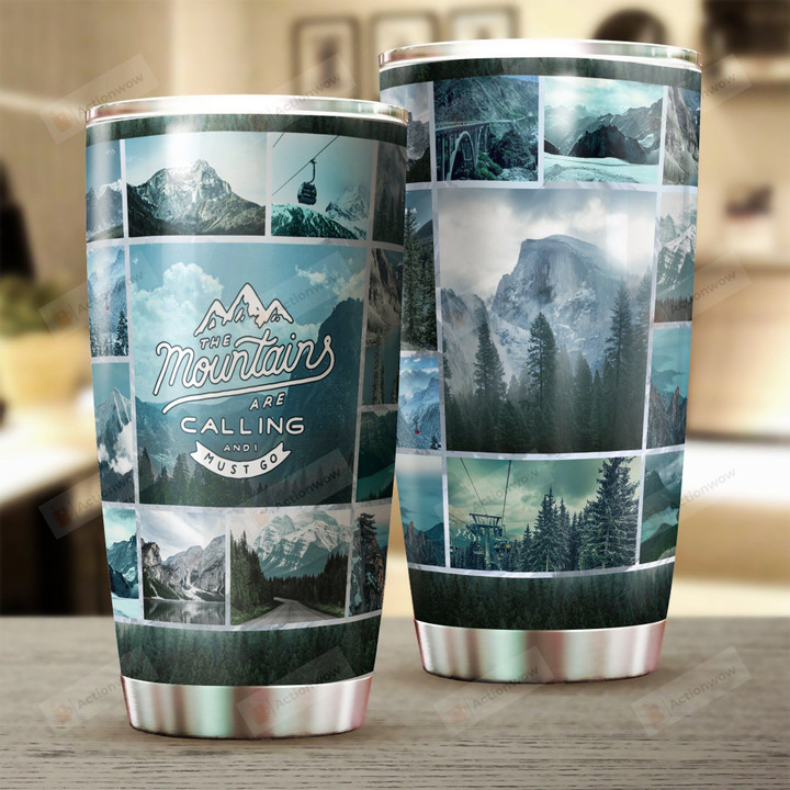 The Mountains Are Calling Stainless Steel Tumbler Perfect Gifts For Mountain Lover Tumbler Cups For Coffee/Tea, Great Customized Gifts For Birthday Christmas Thanksgiving