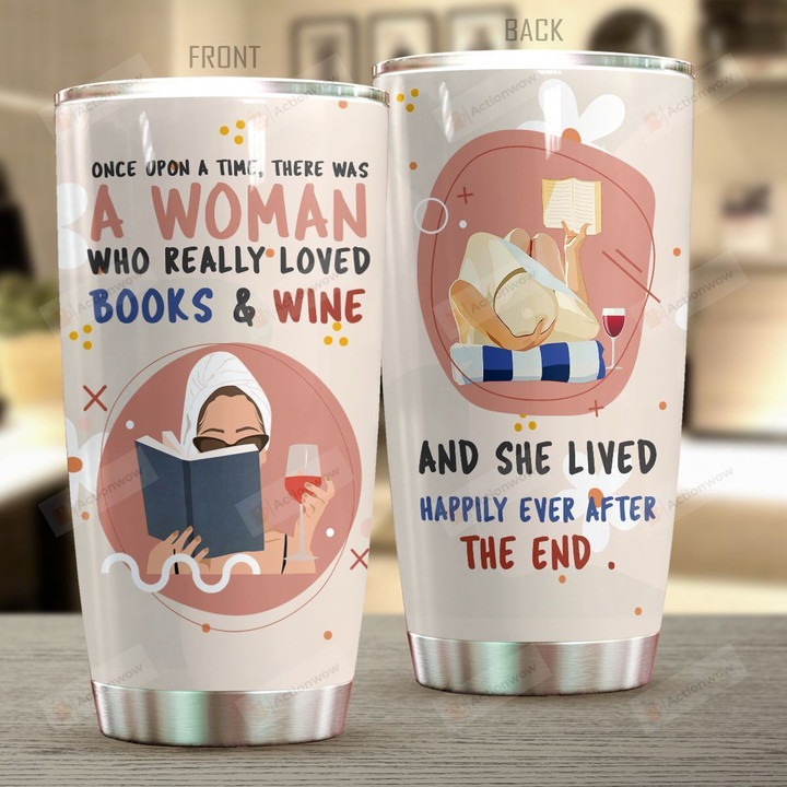 Book And Wine She Lived Happily Ever After Stainless Steel Tumbler Perfect Gifts For Wine Lover Tumbler Cups For Coffee/Tea, Great Customized Gifts For Birthday Christmas Thanksgiving