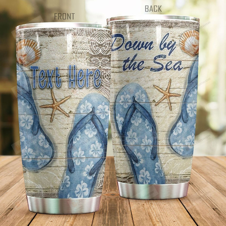 Personalized Beach Flip Flops Down By The Sea Stainless Steel Tumbler Perfect Gifts For Beach Lover Tumbler Cups For Coffee/Tea, Great Customized Gifts For Birthday Christmas Thanksgiving