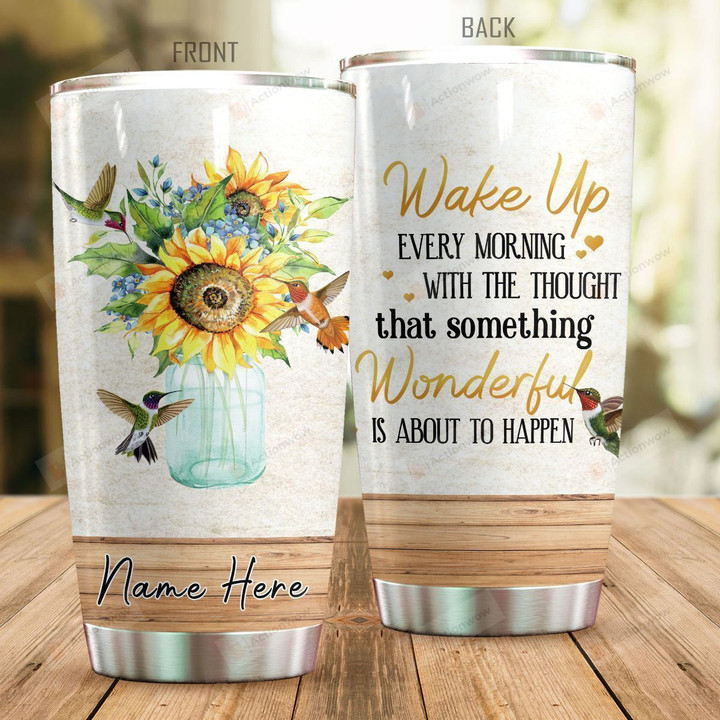 Personalized Sunflower Hummingbird Wake Up Every Morning Stainless Steel Tumbler Perfect Gifts For Hummingbird Lover Tumbler Cups For Coffee/Tea, Great Customized Gifts For Birthday Christmas Thanksgiving