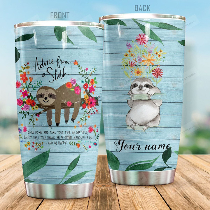 Personalized Sloth Slow Down And Take Your Time Stainless Steel Tumbler Perfect Gifts For Sloth Lover Tumbler Cups For Coffee/Tea, Great Customized Gifts For Birthday Christmas Thanksgiving