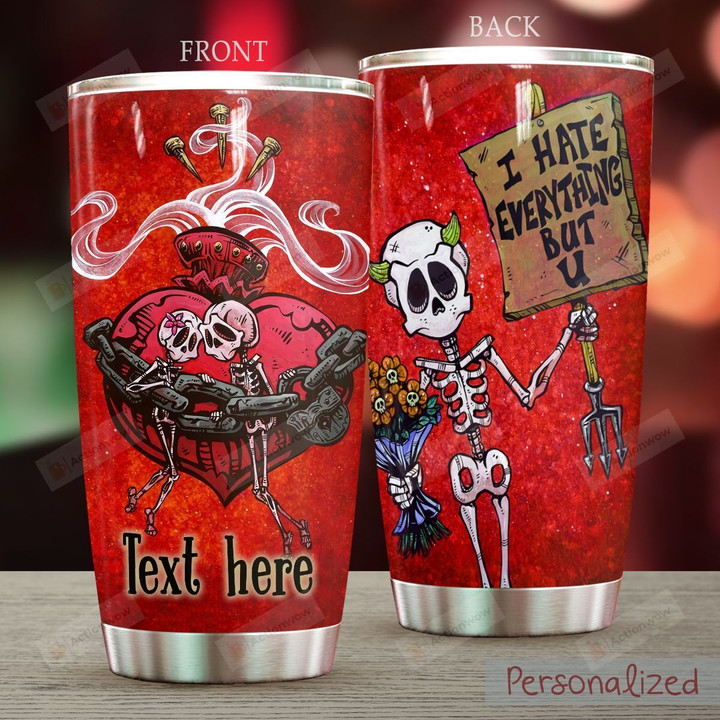 Personalized Skull Couple Eveything But U Stainless Steel Tumbler Perfect Gifts For Skull Lover Tumbler Cups For Coffee/Tea, Great Customized Gifts For Birthday Christmas Thanksgiving Wedding Valentine's Day