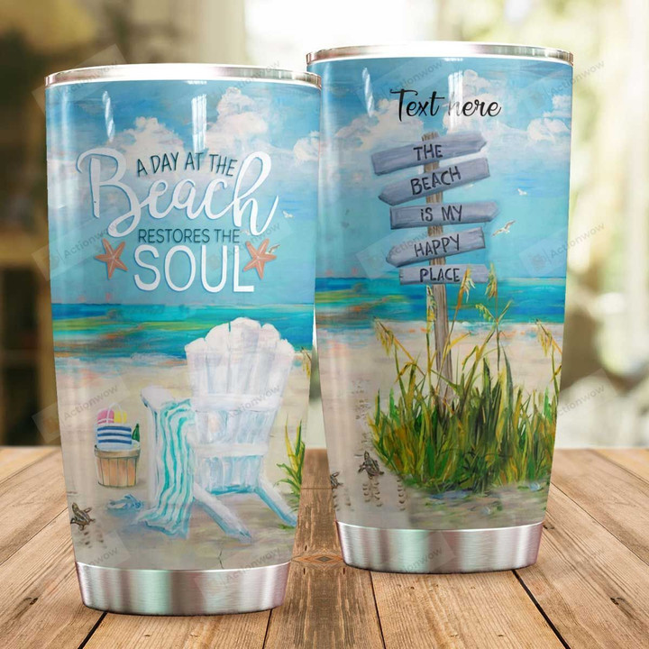 Personalized A Day At The Beach Restores The Soul Stainless Steel Tumbler Perfect Gifts For Beach Lover Tumbler Cups For Coffee/Tea, Great Customized Gifts For Birthday Christmas Thanksgiving