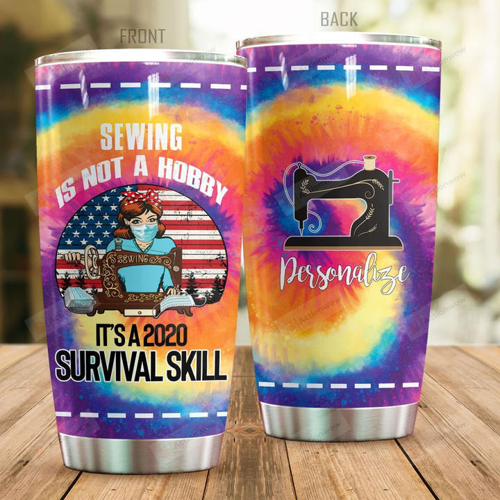 Personalized Sewing Tie Dye Survival Skill Stainless Steel Tumbler Perfect Gifts For Sewing Lover Tumbler Cups For Coffee/Tea, Great Customized Gifts For Birthday Christmas Thanksgiving