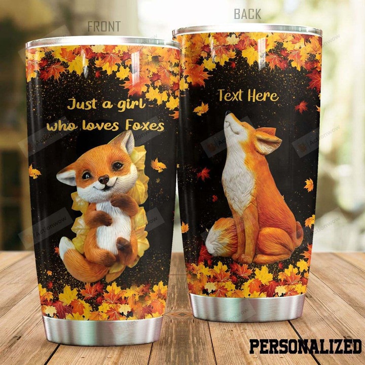 Personalized The Cutest Fox Just A Girl Who Loves Foxes Stainless Steel Tumbler Perfect Gifts For Fox Lover Tumbler Cups For Coffee/Tea, Great Customized Gifts For Birthday Christmas Thanksgiving