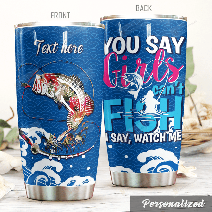 Personalized Fishing Watch Me Stainless Steel Tumbler Perfect Gifts For Fishing Lover Tumbler Cups For Coffee/Tea, Great Customized Gifts For Birthday Christmas Thanksgiving