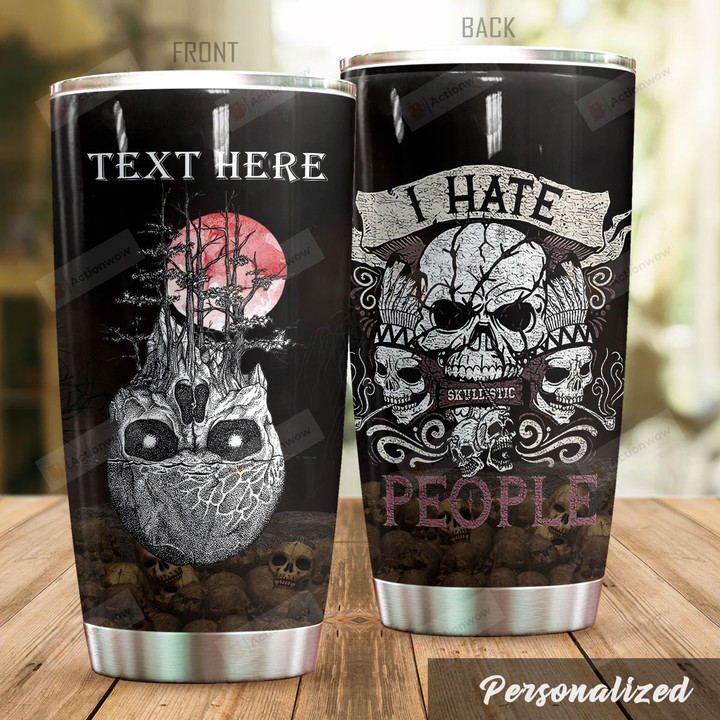 Personalized Skull I Hate People Stainless Steel Tumbler Perfect Gifts For Skull Lover Tumbler Cups For Coffee/Tea, Great Customized Gifts For Birthday Christmas Thanksgiving