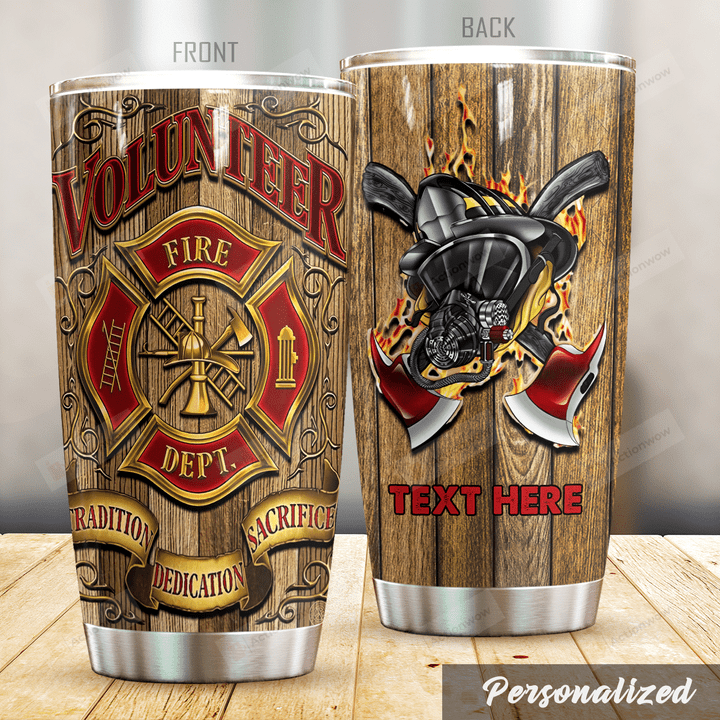 Personalized Firefighter Tradition Dedication Sacrifice Stainless Steel Tumbler Perfect Gifts For Firefighter Tumbler Cups For Coffee/Tea, Great Customized Gifts For Birthday Christmas Thanksgiving