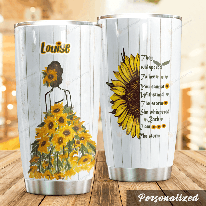 Personalized Sunflower Lady They Whispered To Her Stainless Steel Tumbler Perfect Gifts For Sunflower Lover Tumbler Cups For Coffee/Tea, Great Customized Gifts For Birthday Christmas Thanksgiving