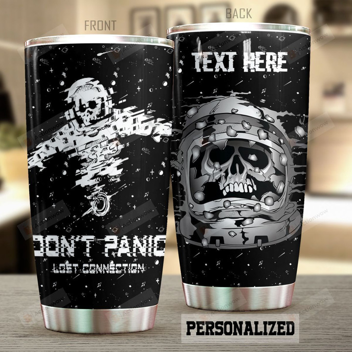 Personalized Skull Astronaut Don't Panic Stainless Steel Tumbler Perfect Gifts For Skull Lover Tumbler Cups For Coffee/Tea, Great Customized Gifts For Birthday Christmas Thanksgiving