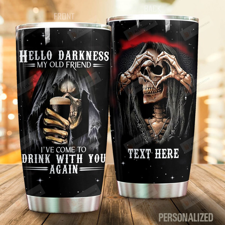 Personalized Skull Hello Darkness My Old Friend Stainless Steel Tumbler Perfect Gifts For Skull Lover Tumbler Cups For Coffee/Tea, Great Customized Gifts For Birthday Christmas Thanksgiving