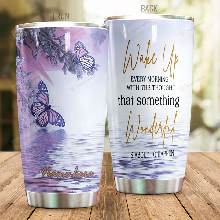 Personalized Purple Butterfly Wake Up Every Morning With The Thought Stainless Steel Tumbler Perfect Gifts For Butterfly Lover Tumbler Cups For Coffee/Tea, Great Customized Gifts For Birthday Christmas Thanksgiving