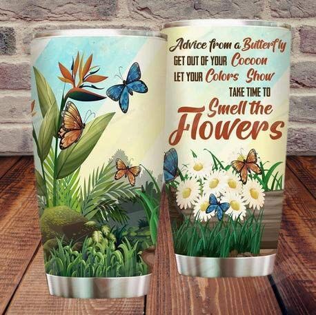 Advice From A Butterfly Tumbler 20oz Stainless Steel Tumbler, Tumbler Cups For Coffee/Tea, Great Customized Gifts For Birthday Christmas Thanksgiving