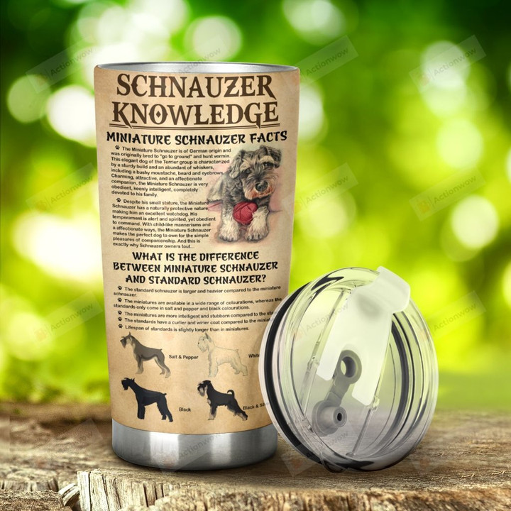 Miniature Schnauzer Knowledge Stainless Steel Tumbler, Tumbler Cups For Coffee/Tea, Great Customized Gifts For Birthday Christmas Thanksgiving