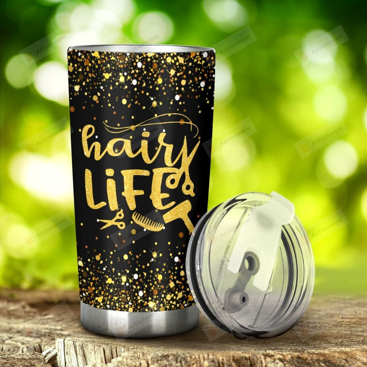 Hairs Stylist Hair Life Stainless Steel Tumbler, Tumbler Cups For Coffee/Tea, Great Customized Gifts For Birthday Christmas Thanksgiving